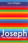 Joseph: The Hidden Hand of God 